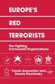 Europe's Red Terrorists (eBook, ePUB)