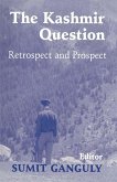 The Kashmir Question (eBook, PDF) The Kashmir Question (eBook, PDF)