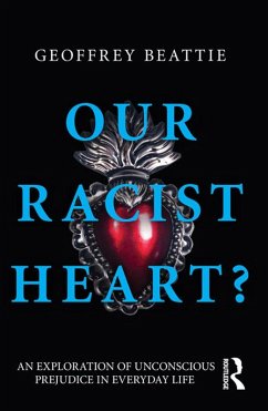 Our Racist Heart? (eBook, PDF) - Beattie, Geoffrey