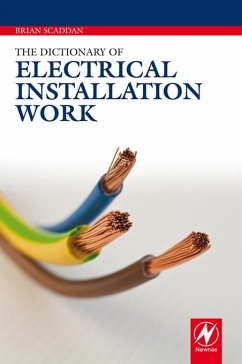 The Dictionary of Electrical Installation Work (eBook, ePUB) - Scaddan, Brian