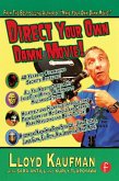 Direct Your Own Damn Movie! (eBook, PDF)