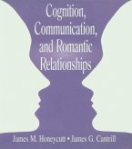 Cognition, Communication, and Romantic Relationships (eBook, ePUB)