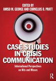 Case Studies in Crisis Communication (eBook, ePUB)