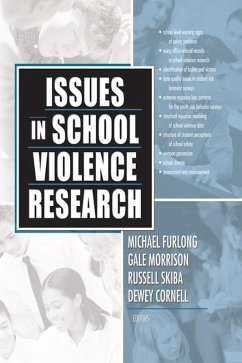 Issues in School Violence Research (eBook, PDF) - Skiba, Rusell; Morrison, Gale; Furlong, Michael; Cornell, Dewey Gene