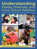 Understanding Family Diversity and Home - School Relations (eBook, ePUB)