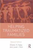 Helping Traumatized Families (eBook, ePUB)