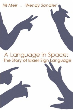 A Language in Space (eBook, ePUB) - Meir, Irit; Sandler, Wendy