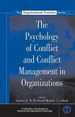 The Psychology of Conflict and Conflict Management in Organizations (eBook, ePUB)