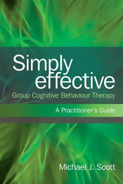 Cover Simply Effective Group Cognitive Behaviour Therapy (eBook, PDF)