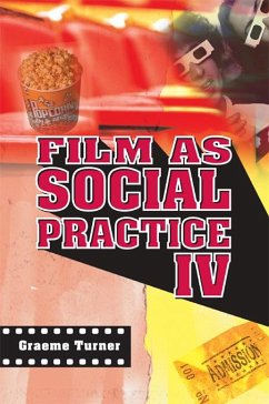 Film as Social Practice (eBook, ePUB) - Turner, Graeme