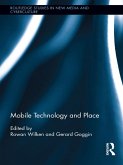 Mobile Technology and Place (eBook, ePUB)