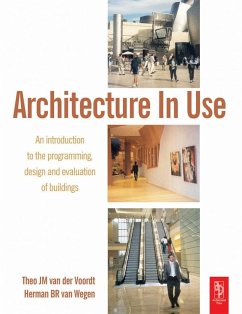 Architecture In Use (eBook, ePUB) - Voordt, Djm Van Der; Wegen, HBR van