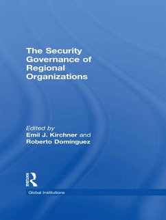 The Security Governance of Regional Organizations (eBook, PDF)