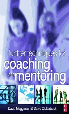 Further Techniques for Coaching and Mentoring (eBook, ePUB) - Megginson, David