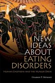 New Ideas about Eating Disorders (eBook, ePUB)