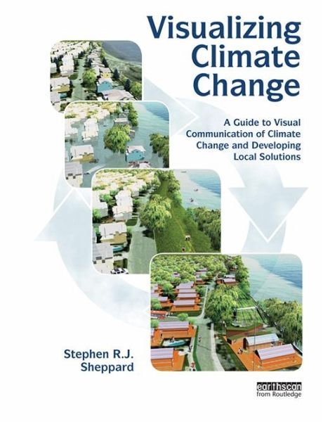 Visualizing Climate Change (eBook, PDF) Visualizing Climate Change (eBook, PDF)