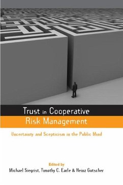 Trust in Cooperative Risk Management (eBook, ePUB) - Earle, Timothy C.