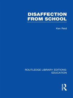 Disaffection From School (RLE Edu M) (eBook, PDF) - Hargreaves, David; Hester, Stephen; Mellor, Frank