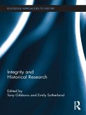 Integrity and Historical Research (eBook, PDF) Integrity and Historical Research (eBook, PDF)