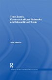 Time Zones, Communications Networks, and International Trade (eBook, PDF)