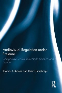 Audiovisual Regulation under Pressure (eBook, ePUB) - Gibbons, Thomas; Humphreys, Peter