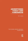 Advertising Today and Tomorrow (RLE Advertising) (eBook, ePUB)