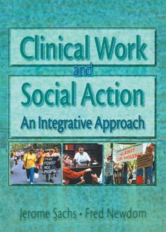 Clinical Work and Social Action (eBook, ePUB) - Newcom, Fred A; Sachs, Jerome