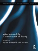 Alienation and the Carnivalization of Society (eBook, PDF)