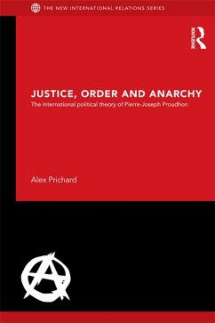 Justice, Order and Anarchy (eBook, PDF) - Prichard, Alex