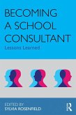 Becoming a School Consultant (eBook, ePUB) Becoming a School Consultant (eBook, ePUB)