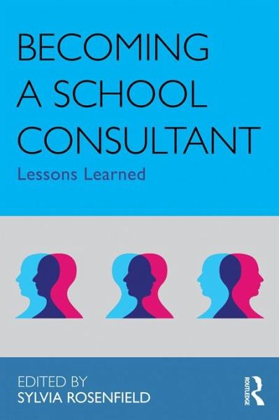 Becoming a School Consultant (eBook, ePUB) Becoming a School Consultant (eBook, ePUB)