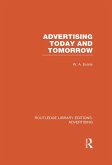 Advertising Today and Tomorrow (RLE Advertising) (eBook, PDF)