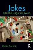 Jokes and the Linguistic Mind (eBook, ePUB)