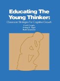 Educating the Young Thinker (eBook, ePUB)