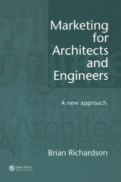 Marketing for Architects and Engineers (eBook, ePUB) - Richardson, Brian