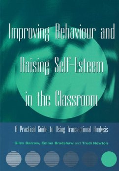 Cover Improving Behaviour and Raising Self-Esteem in the Classroom (eBook, ePUB)