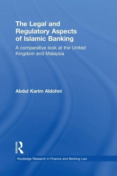 The Legal and Regulatory Aspects of Islamic Banking (eBook, ePUB) - Aldohni, Abdul Karim