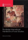 Routledge International Handbook of Food Studies (eBook, ePUB)