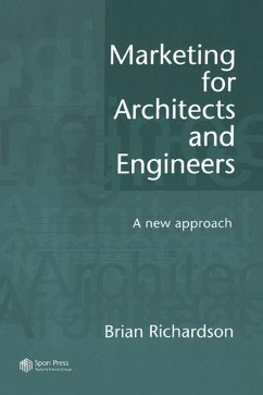 Marketing for Architects and Engineers (eBook, PDF) - Richardson, Brian
