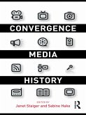 Convergence Media History (eBook, ePUB)