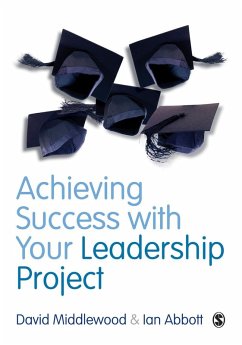 Achieving Success with your Leadership Project (eBook, PDF) - Middlewood, David; Abbott, Ian