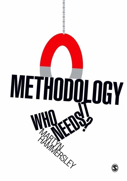 Methodology: Who Needs It? (eBook, PDF)