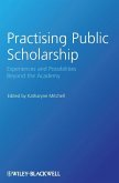 Practising Public Scholarship (eBook, ePUB) Practising Public Scholarship (eBook, ePUB)