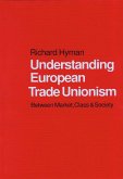 Understanding European Trade Unionism (eBook, PDF)