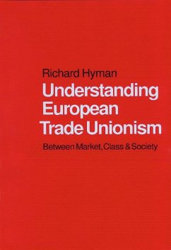 Understanding European Trade Unionism (eBook, PDF) - Hyman, Richard