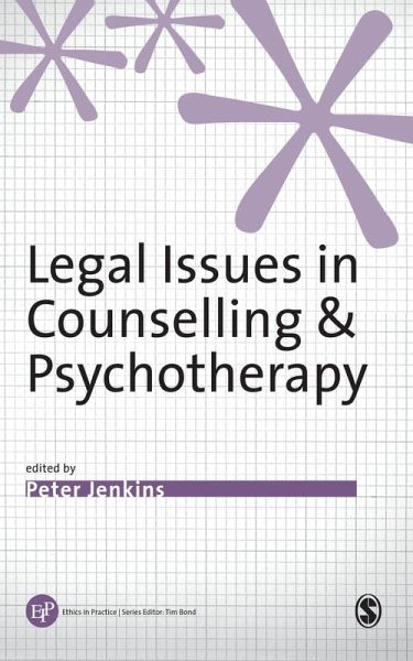 Legal Issues in Counselling & Psychotherapy (eBook, PDF) Legal Issues in Counselling & Psychotherapy (eBook, PDF)
