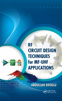 RF Circuit Design Techniques for MF-UHF Applications (eBook, PDF) - Eroglu, Abdullah