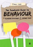 The Complete Guide to Behaviour for Teaching Assistants and Support Staff (eBook, PDF)