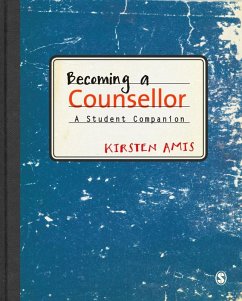 Becoming a Counsellor (eBook, PDF) - Amis, Kirsten