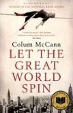 Let The Great World Spin (eBook, ePUB)